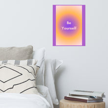 Load image into Gallery viewer, Colourful Gradient Blur Be Yourself Quote Photo Paper Poster
