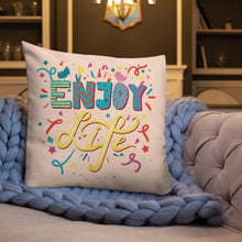 Load image into Gallery viewer, Light up any Room with this Premium Pillow. Enjoy Life!
