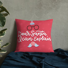 Load image into Gallery viewer, Christmas Premium Pillow Dear Santa I Can Explain
